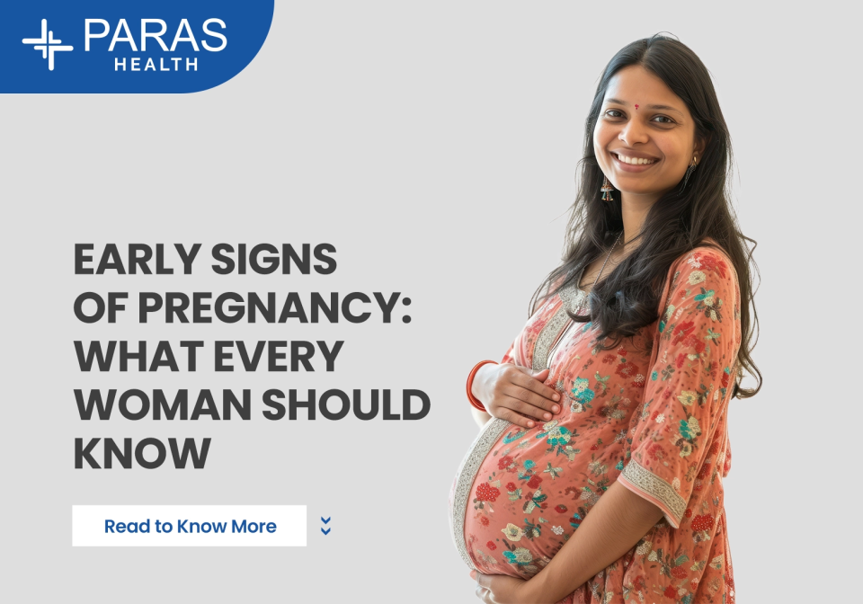 Early Signs of Pregnancy: What Every Woman Should Know